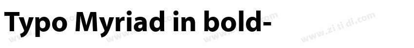 Typo Myriad in bold字体转换